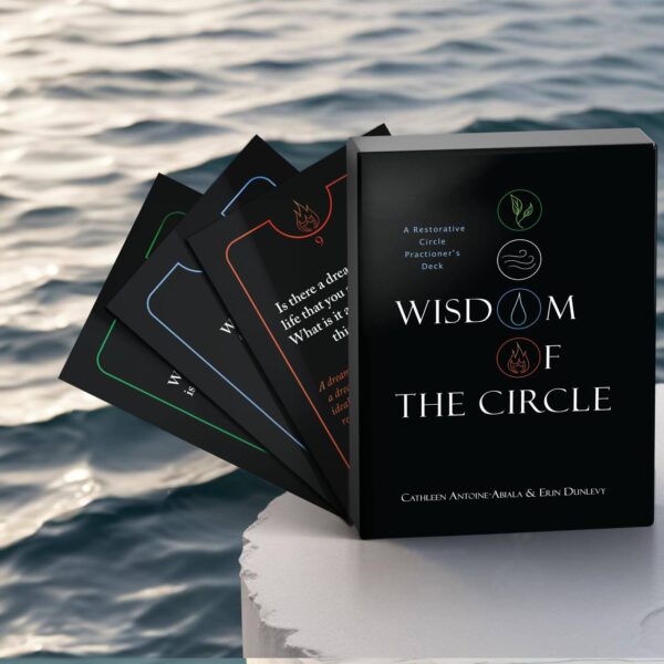 Wisdom of the Circle: A Restorative Practitioner's Deck - Image 7